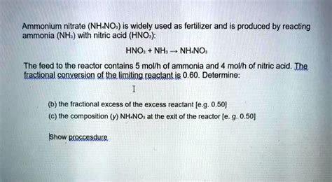 Solved Ammonium Nitrate Nhano Is Widely Used As Fertilizer And Is Produced By Reacting