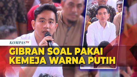 Kata Gibran Soal Pakai Kemeja Putih Dan Bukan Biru YouTube