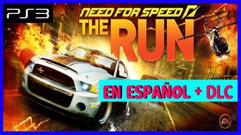 Need For Speed The Run Ps Pkg No Han Carpeta Dlc En Espa Ol