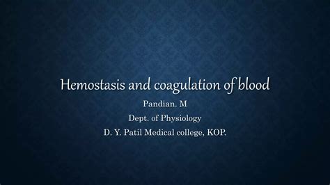 Hemostasis And Coagulation Of Blood For M Sc Basic Medical Students