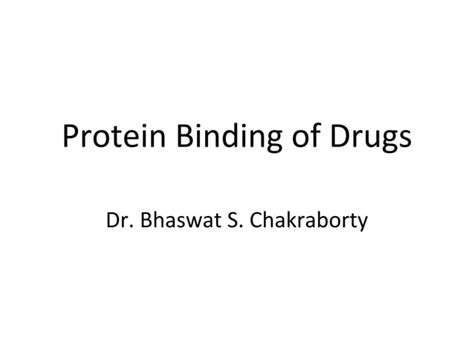 Protein Binding Of Drugs And Screening Of Drugs By Physicochemical