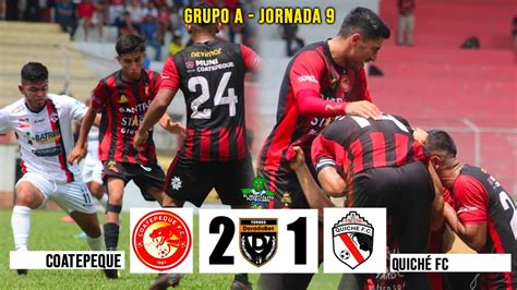 Victoria De Las Serpientes Coatepeque Vs Quich Fc Jornada