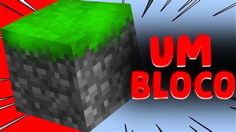 Minecraft Mais Em Apenas Um Bloco O Inicio Youtube