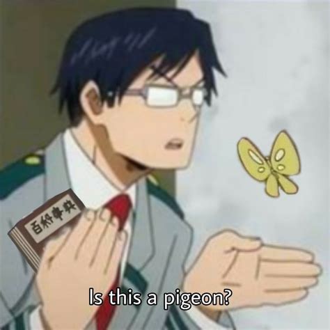 Iida Tenya Boku No Hero Academia Funny Anime Memes Funny Tenya Iida