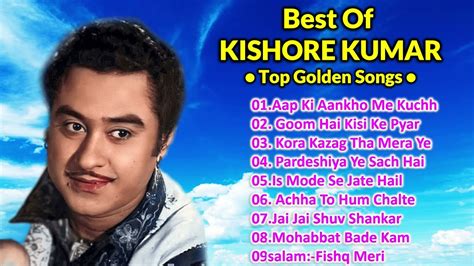 Best Of Kishore Kumar Evergreen Hit Songs Kishore Kumar Kishore