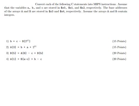 Solved Convert Each Of The Following C Statements Into MIPS Chegg