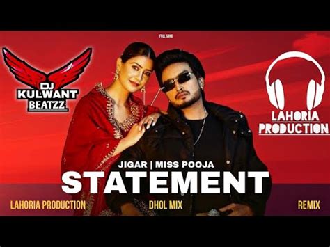 Statement Dhol Remix Jigar Miss Pooja Feat Lahoria Production Latest