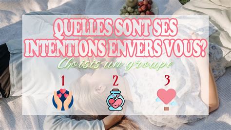 Quelles Sont Ses Intentions Envers Vous Tirage Intemporel 3