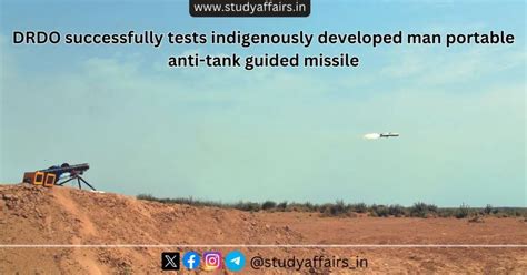 Successful Test Of Indigenous Man Portable Anti Tank Guided Missile