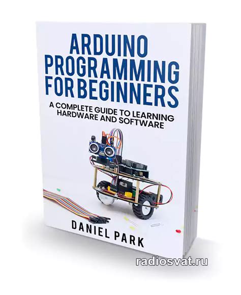 Arduino Programming For Beginners A Complete Guide To Learning