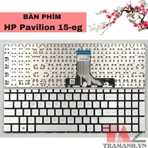 Thay Bàn Phím Laptop Hp Pavilion 15 Eg Trâm Anh Laptop