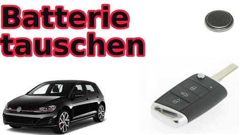 Vw Golf Autoschl Ssel Batterie Tauschen Youtube