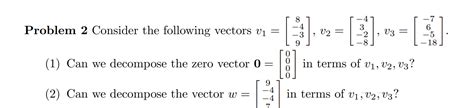 Solved Problem 2 Consider The Following Vectors