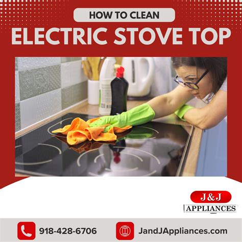 How To Clean Electric Stove Top J And J Appliances