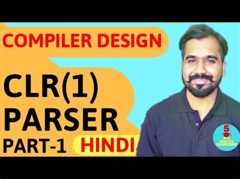 CLR 1 Parser Part 1 Explained In Hindi L LR 1 Items L Canonical