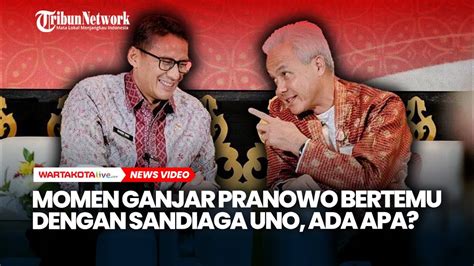 Momen Sandiaga Uno Bertemu Dengan Ganjar Pranowo Di Semarang YouTube