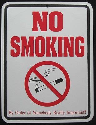 NO SMOKING SIGN - funny, novelty, smoker, smoke | eBay