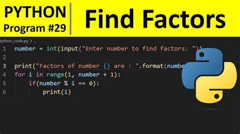 Python Program 29 Find Factors Of A Number In Python Youtube