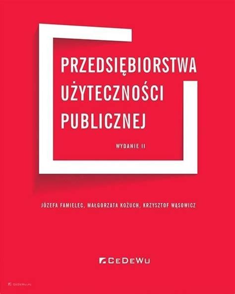 Książka Przedsiębiorstwa użyteczności publicznej w 2 Ceny i opinie