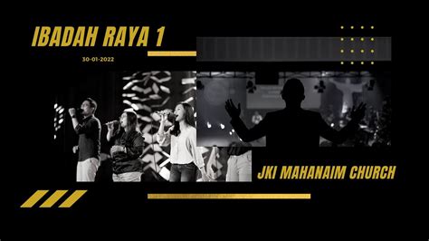 Ibadah Raya Jki Mahanaim Blitar Youtube