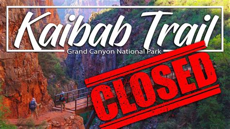 Grand Canyon National Park Closes North Kaibab Trail Following