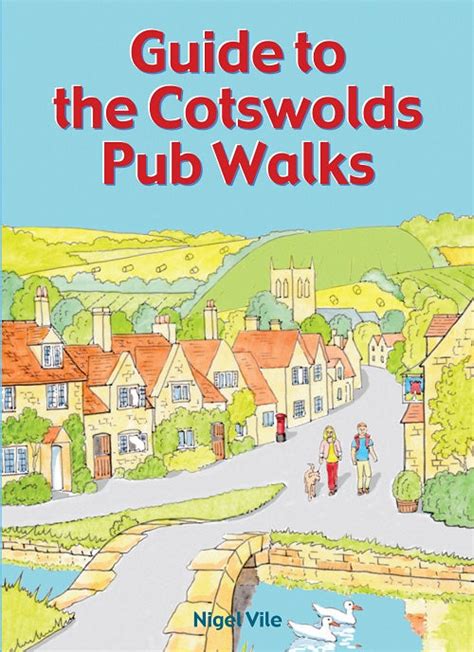 Guide To The Cotswolds Pub Walks Walking Guides Countryside Books