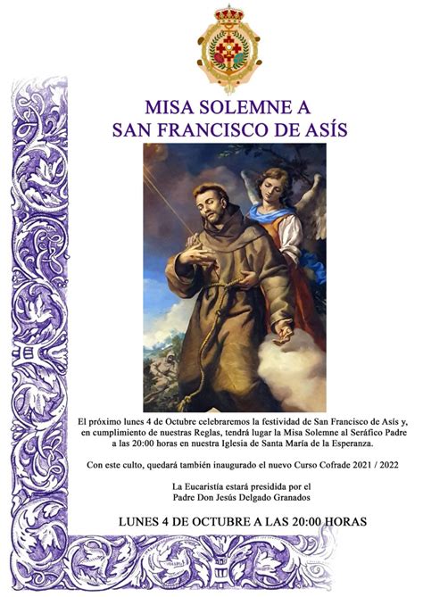 MISA SOLEMNE EN HONOR DE SAN FRANCISCO DE ASÍS Hermandad Esperanza de