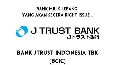 Bank JTrust Indonesia Tbk Saham BCIC Bank Yang Mencari Dana Dari