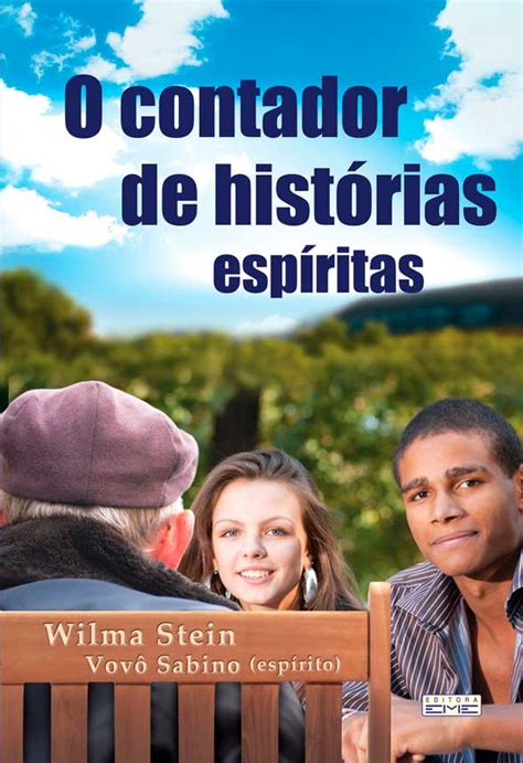 O contador de histórias espíritas Editora EME