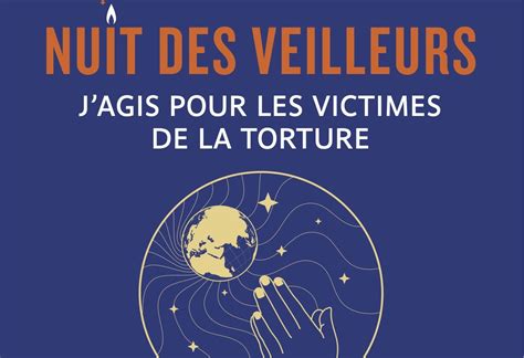 Nuit des Veilleurs Prier au cœur de laction avec l Acat Région