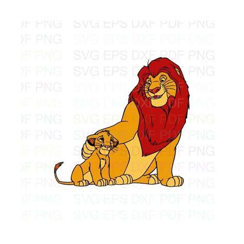 Mufasa And Baby Simba The Lion King 4 Svg Dxf Eps Pdf Png C Inspire