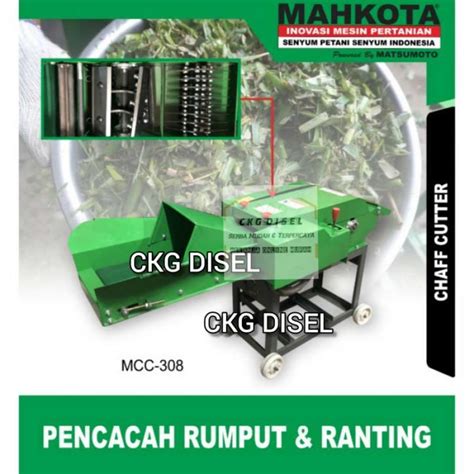 Jual Mesin Pencacah Rumput Atau Ranting MAHKOTA MCC 308 Tanpa Engine Di