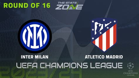 Inter Milan vs Atletico Madrid Preview & Prediction | 2023-24 UEFA ...