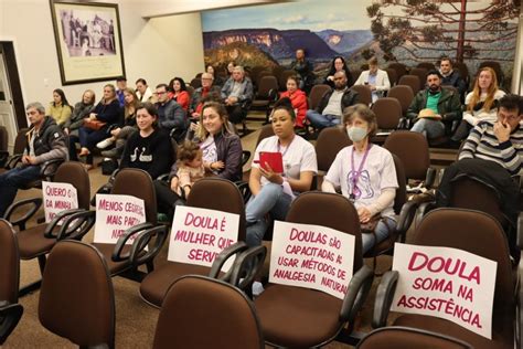 Aprovado Projeto Que Garante Presen A De Doulas No Hospital De Gramado