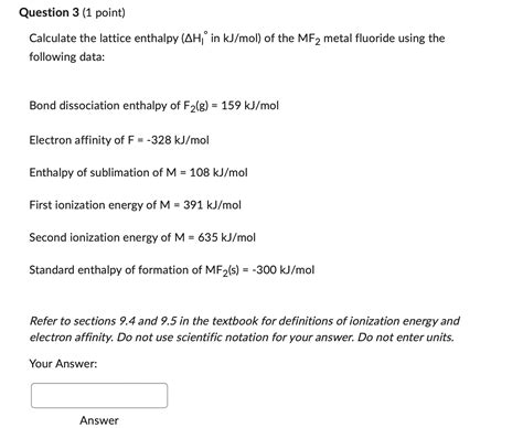 Solved Question 3 1 Point Calculate The Lattice Enthalpy Chegg