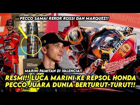 Kejutan Pecco Juara Dunia Berturut Turut Marini Resmi Ke Repsol Honda