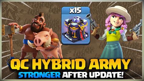 Stronger After Update Th15 Hybrid Queen Charge Hog Miner Attack Strategy In Coc Youtube