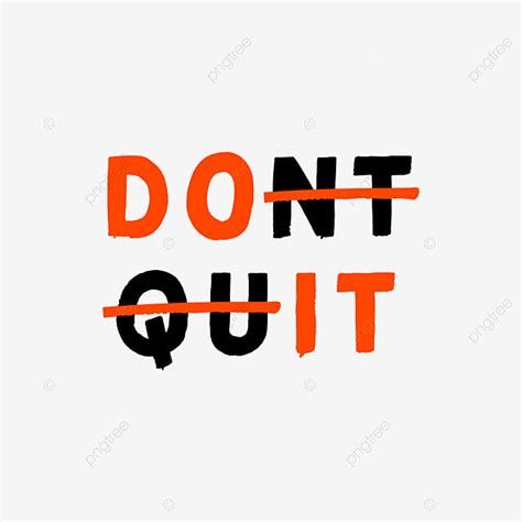 Motivational Quote Clipart Png Images Motivational Quotes Dont Quit