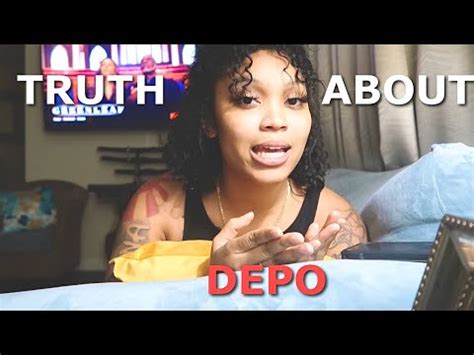 The Truth About Depo My Experience It Changed Me Youtube