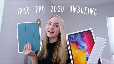 Ipad Pro 2020 Unboxing Setup YouTube