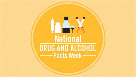 Premium Vector National Drug And Alcohol Facts Week Is Observed Every