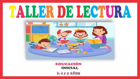 Taller De Lectura En Educaci N Inicial