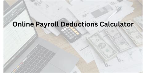 How To Calculate Payroll Deductions Online Payroll Deductions