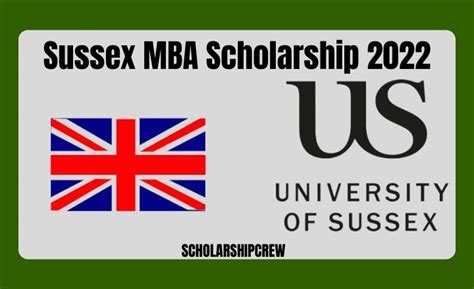 Sussex Mba Scholarships 2022 Uk Scholarship Crew