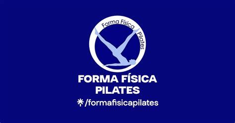 Forma F Sica Pilates Instagram Facebook Linktree