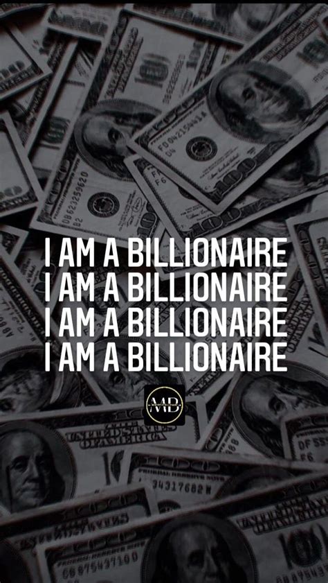 Billionaire Affirmation | Affirmation quotes, Billionaire life ...