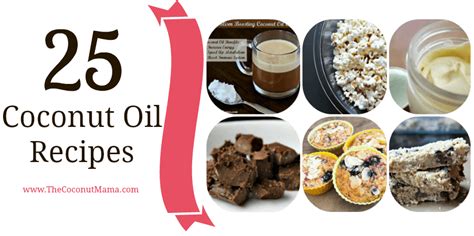 25+ Coconut Oil Recipes - The Coconut Mama