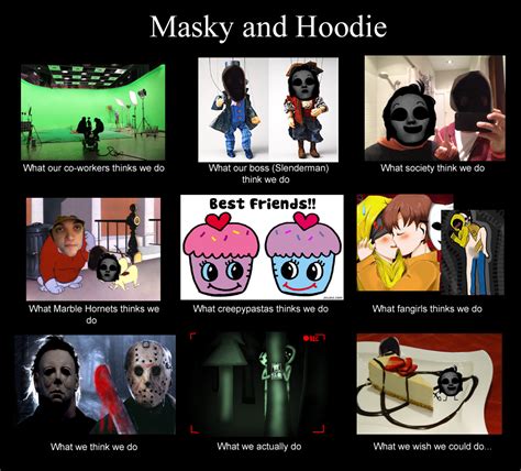 What people think I do MEME - Masky and Hoody by Kimorox on DeviantArt