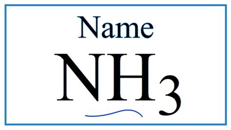 How to Write the Name for NH3 - YouTube