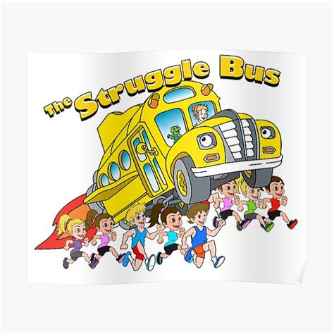 Struggle Bus Posters | Redbubble